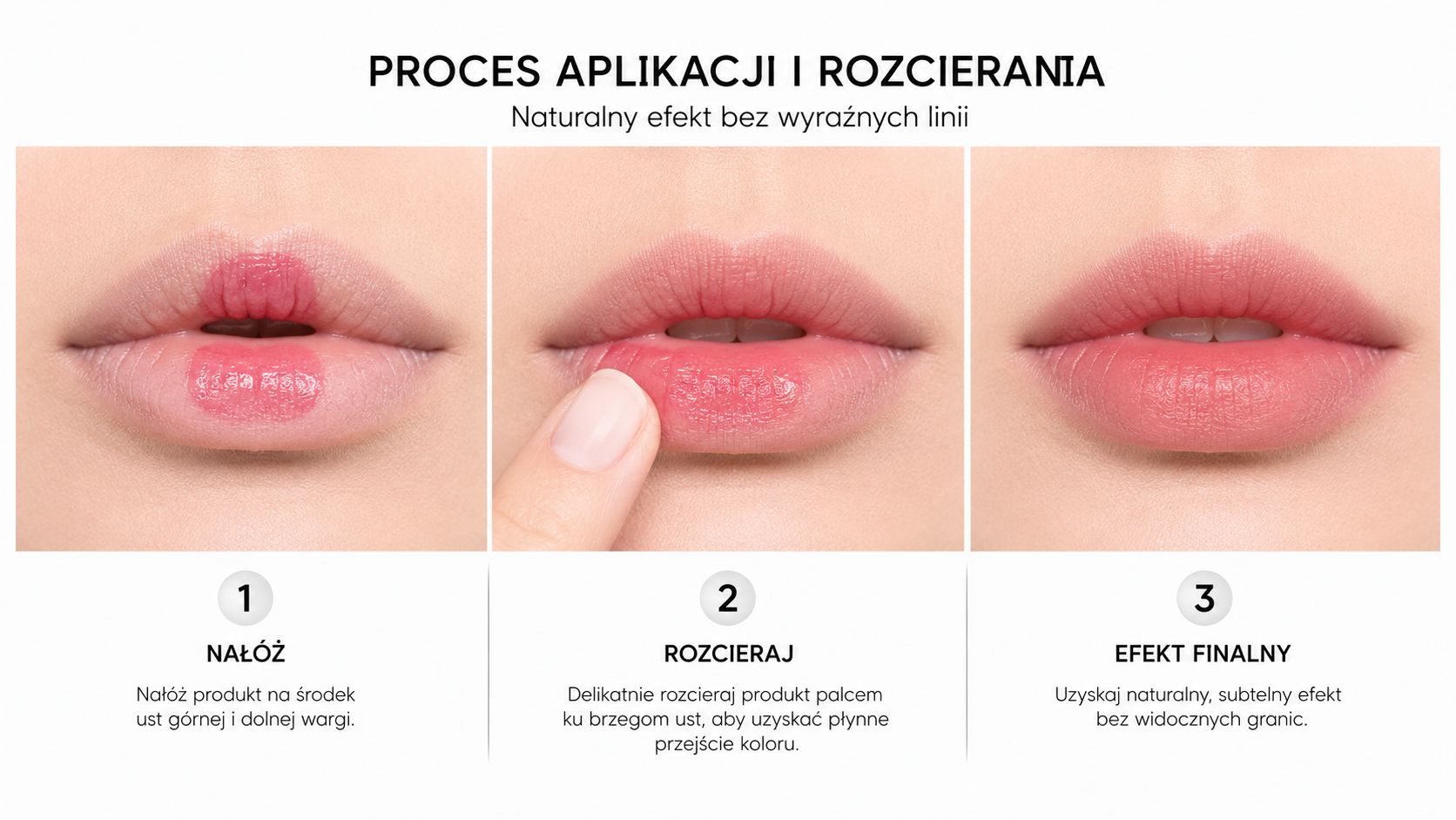 Instrukcja krok po kroku nakładania produktu na usta dla uzyskania naturalnego efektu rozmycia i subtelnego wykończenia.
